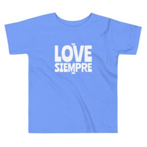 'Love_Siempre'_Toddler_Short_Sleeve_Tee